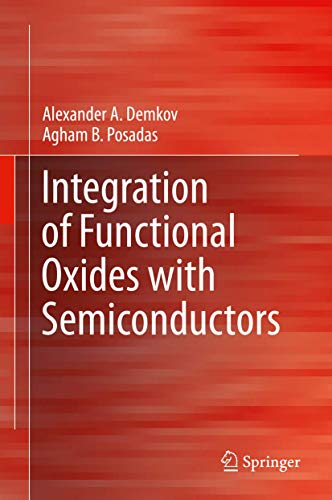 Stock image for Integration of Functional Oxides with Semiconductors (Springerbriefs in Materials) for sale by HPB-Red