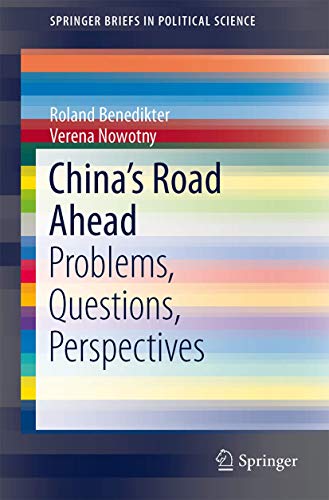 9781461493624: China’s Road Ahead: Problems, Questions, Perspectives (SpringerBriefs in Political Science)