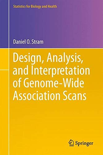 9781461494430: Design, Analysis, and Interpretation of Genome-Wide Association Scans (Statistics for Biology and Health)