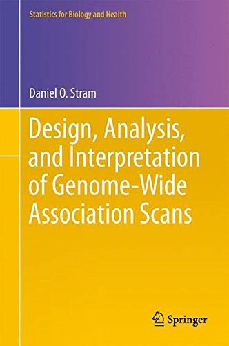 9781461494430: Design, Analysis, and Interpretation of Genome-Wide Association Scans