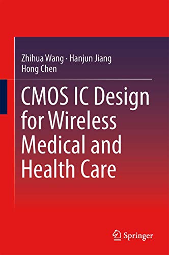9781461495024: CMOS IC Design for Wireless Medical and Health Care