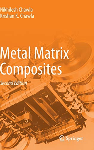 9781461495475: Metal Matrix Composites