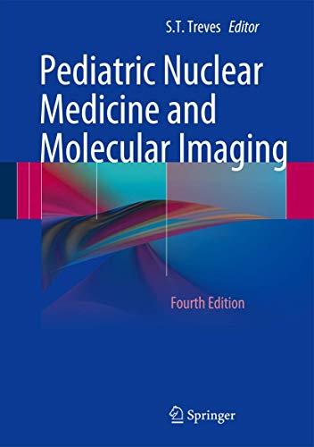 Stock image for Pediatric Nuclear Medicine and Molecular Imaging for sale by Ria Christie Collections