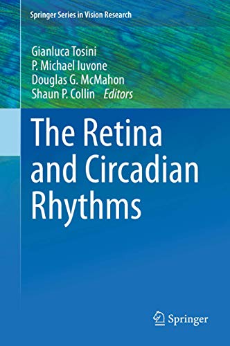 9781461496120: The Retina and Circadian Rhythms (Springer Series in Vision Research, 1)