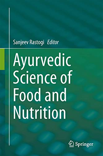9781461496274: Ayurvedic Science of Food and Nutrition