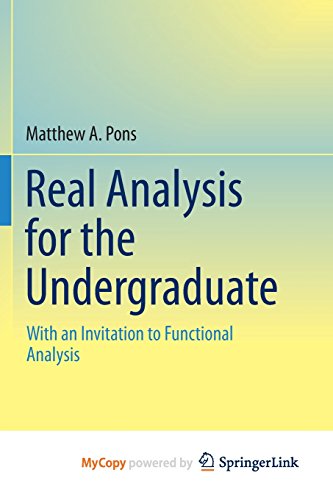9781461496397: Real Analysis for the Undergraduate: With an Invitation to Functional Analysis
