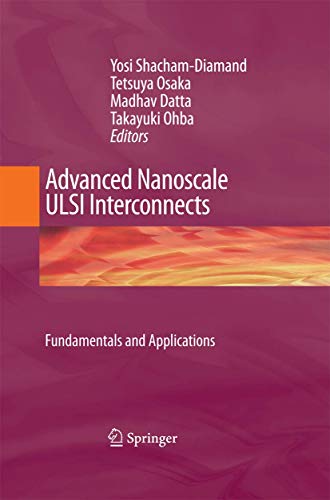 Stock image for Advanced Nanoscale ULSI Interconnects: Fundamentals and Applications for sale by Ria Christie Collections