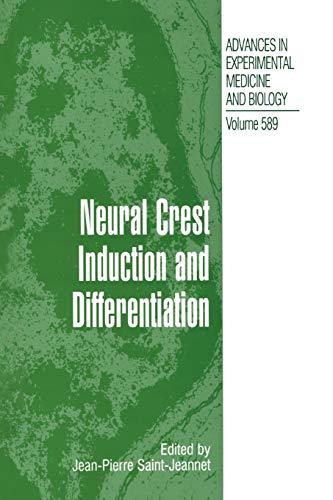 9781461497615: Neural Crest Induction and Differentiation