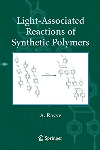 Stock image for Light-Associated Reactions of Synthetic Polymers for sale by Lucky's Textbooks