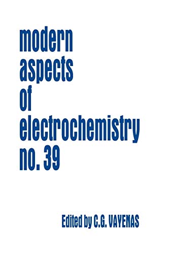 Stock image for Modern Aspects of Electrochemistry 39 for sale by Ria Christie Collections