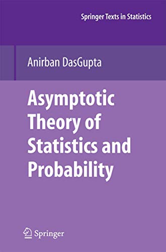 9781461498841: Asymptotic Theory of Statistics and Probability (Springer Texts in Statistics)