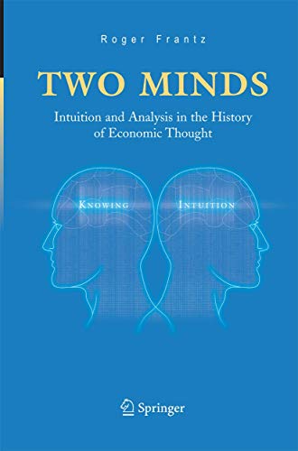 9781461498889: Two Minds: Intuition and Analysis in the History of Economic Thought