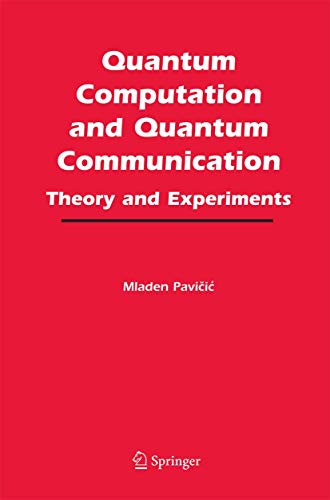 Stock image for Quantum Computation and Quantum Communication:: Theory and Experiments for sale by Lucky's Textbooks