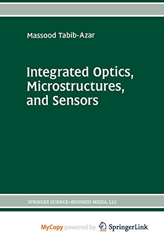 9781461522744: Integrated Optics, Microstructures, and Sensors