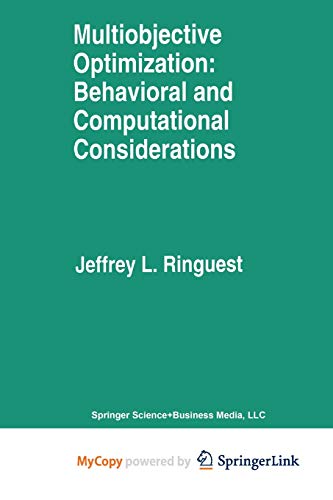 9781461536130: Multiobjective Optimization: Behavioral and Computational Considerations