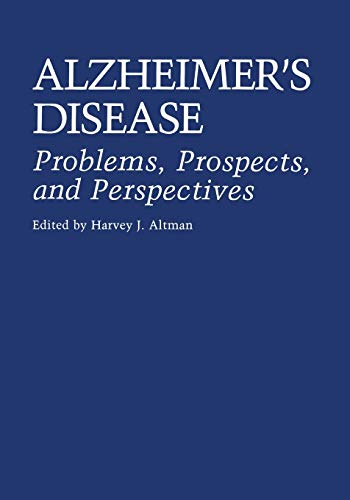 9781461564164: Alzheimer S Disease: Problems, Prospects, and Perspectives
