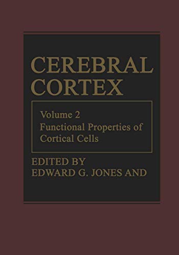 9781461566120: Cerebral Cortex: Functional Properties of Cortical Cells (Cerebral Cortex, 2)