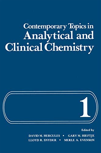 9781461567301: Contemporary Topics in Analytical and Clinical Chemistry: Volume 1