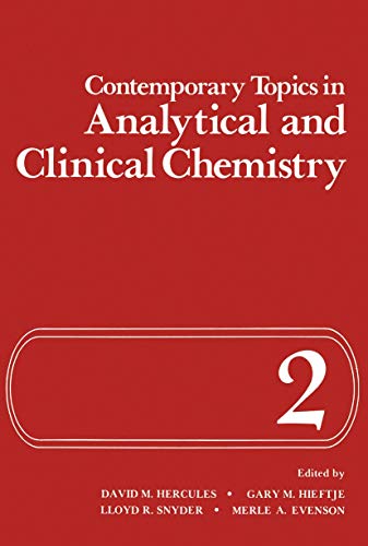 9781461567332: Contemporary Topics in Analytical and Clinical Chemistry: Volume 2