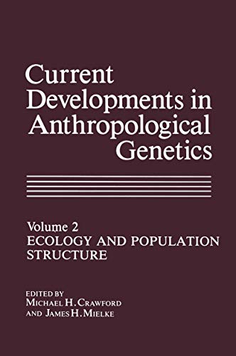 Beispielbild fr Current Developments in Anthropological Genetics : Ecology and Population Structure zum Verkauf von Buchpark