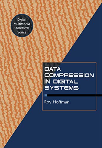 9781461567950: Data Compression in Digital Systems