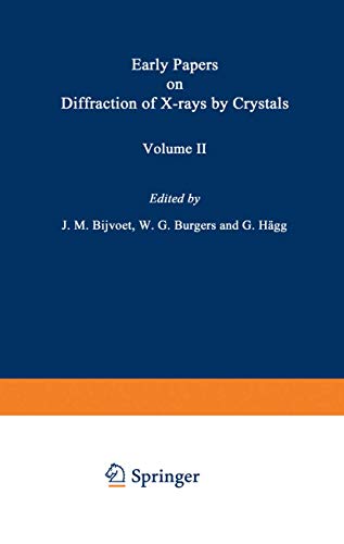 Stock image for Early Papers on Diffraction of X-rays by Crystals: Volume 2 for sale by Lucky's Textbooks