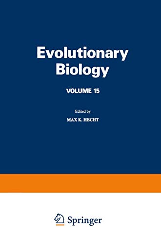 Evolutionary Biology: Volume 15 (9781461569701) by Hecht, Max K.; Wallace, Bruce; Prance, Ghillean T.