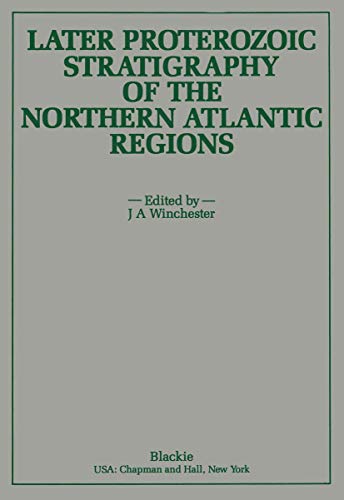 9781461573463: Later Proterozoic Stratigraphy of the Northern Atlantic Regions
