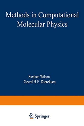 9781461574217: Methods in Computational Molecular Physics: 293 (NATO Science Series B:)