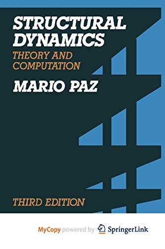 9781461579199: Structural Dynamics: Theory and Computation