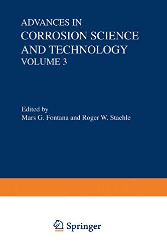 Stock image for Advances in Corrosion Science and Technology (Advances in Corrosion Science and Technology, 3) for sale by Lucky's Textbooks