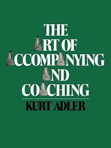 9781461583677: The Art of Accompanying and Coaching