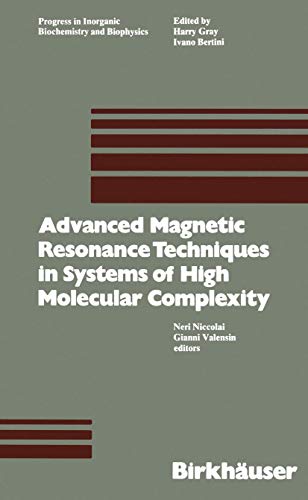 Beispielbild fr Advanced Magnetic Resonance Techniques in Systems of High Molecular Complexity zum Verkauf von Books Puddle