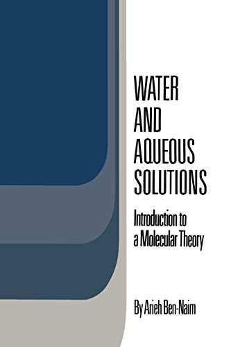 9781461587040: Water and Aqueous Solutions: Introduction to a Molecular Theory