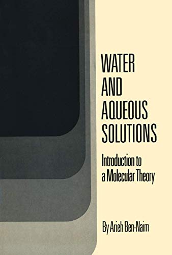 9781461587040: Water and Aqueous Solutions: Introduction to a Molecular Theory