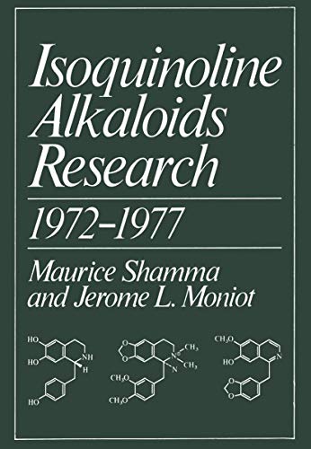Stock image for Isoquinoline Alkaloids Research 1972-1977 for sale by Revaluation Books