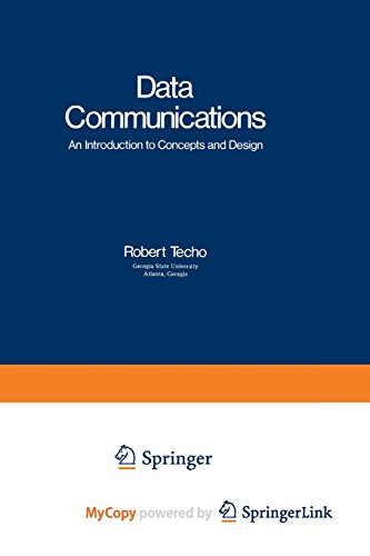 9781461591597: Data Communications: An Introduction to Concepts and Design