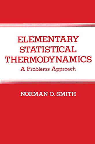 9781461593164: Elementary Statistical Thermodynamics: A Problems Approach