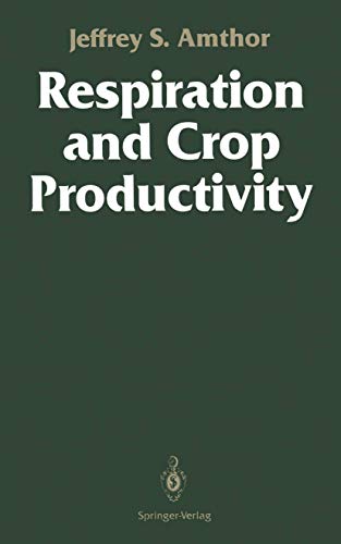 Beispielbild fr Respiration and Crop Productivity zum Verkauf von Revaluation Books