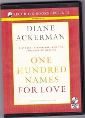 Beispielbild fr One Hundred Names for Love: A Stroke, A Marriage, and the Language of Healing zum Verkauf von The Yard Sale Store