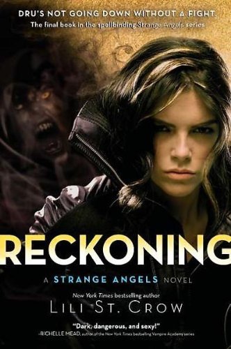9781461818144: Reckoning (The final book of the Strange Angels)
