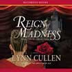 9781461837107: Reign of Madness, Unabridged