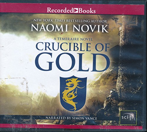 9781461842590: Crucible of Gold