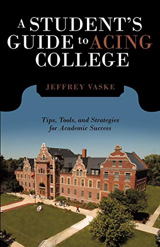 Stock image for A Student's Guide to Acing College: Tips, Tools, and Strategies for Academic Success for sale by Chiron Media