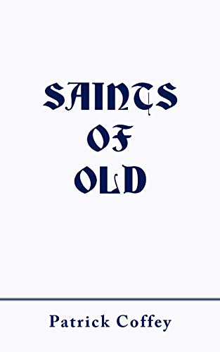 Stock image for Saints of Old for sale by Ebooksweb