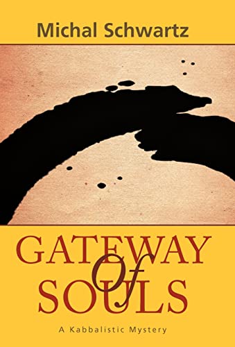 Stock image for Gateway of Souls: A Kabbalistic Mystery for sale by Buchpark
