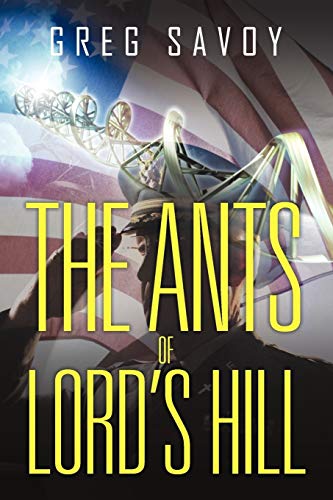 Stock image for The Ants of Lord's Hill (Book One from The Tales of Lord's Hill) for sale by Turning the Page DC