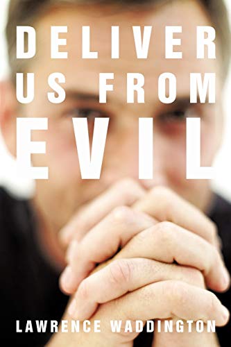 Stock image for Deliver us from Evil for sale by Lucky's Textbooks