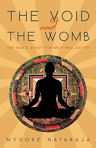 9781462008308: The Void and the Womb: One Man's Quest for Self-Realization