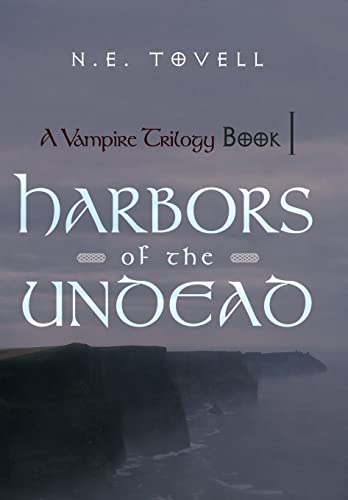 Stock image for A Vampire Trilogy: Harbors of the Undead: Book I (A Vampire Trilogy, 1) for sale by Lucky's Textbooks